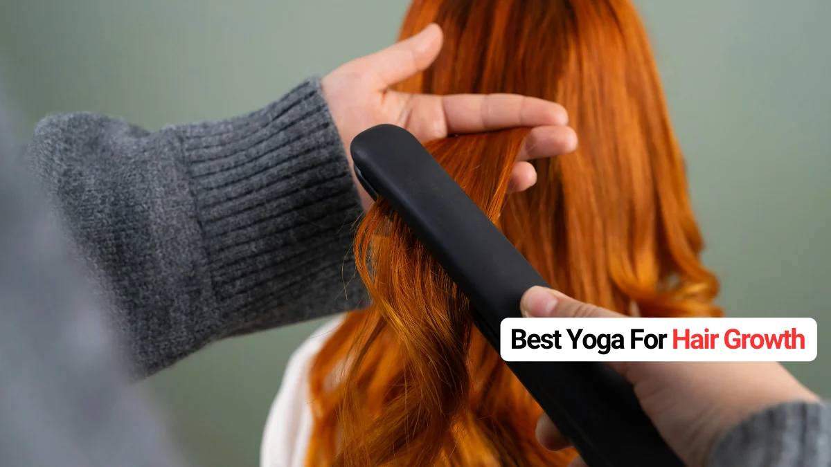 Best Yoga For Hair Growth